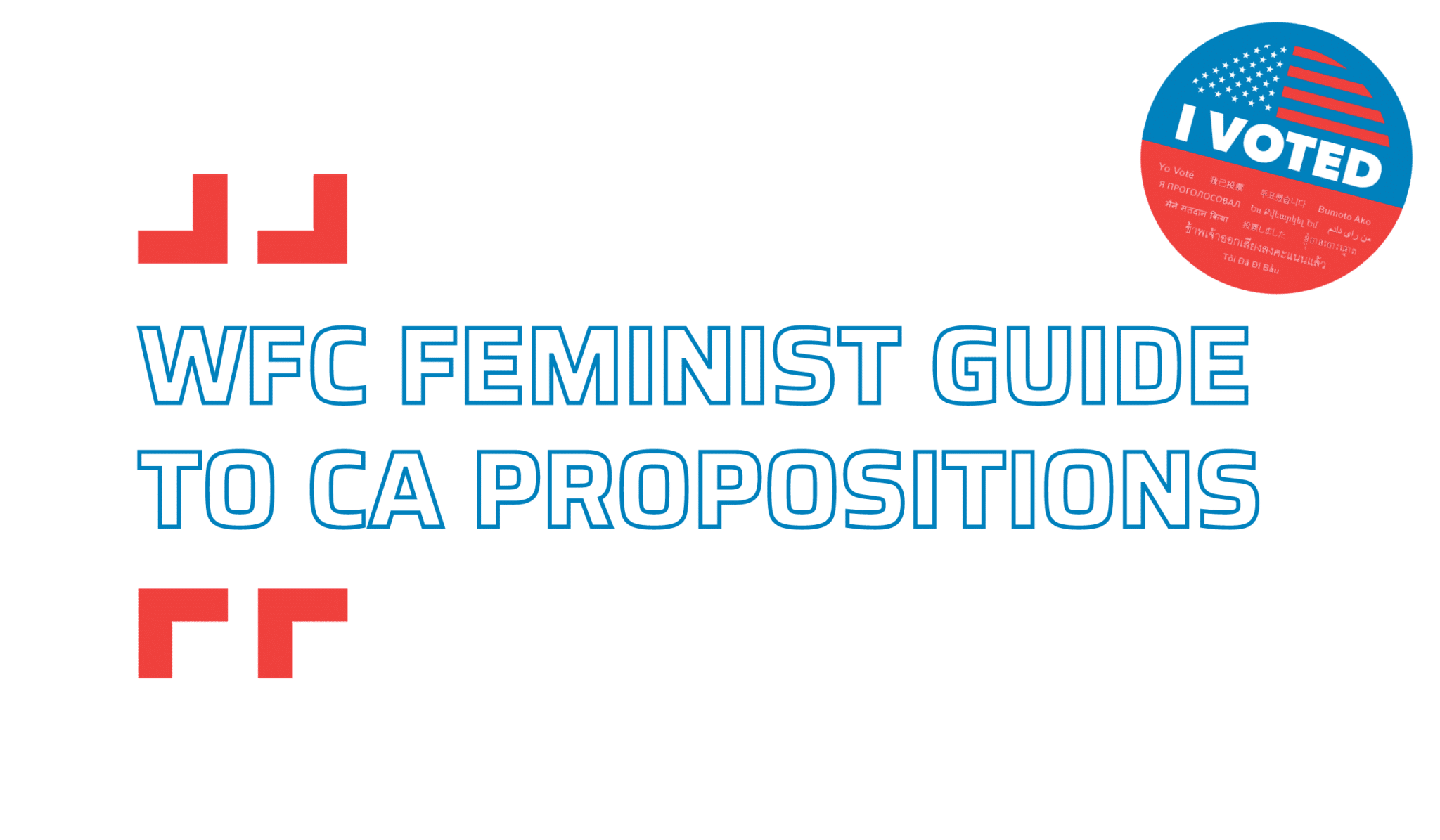 Our Feminist Guide to CA Propositions 2020